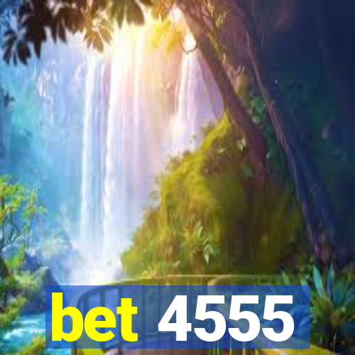 bet 4555