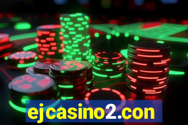 ejcasino2.con