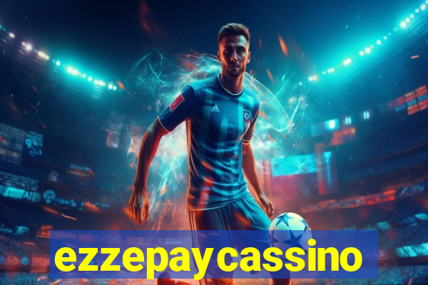 ezzepaycassino