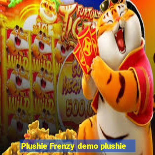 Plushie Frenzy demo plushie