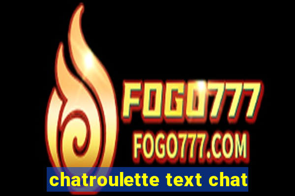 chatroulette text chat