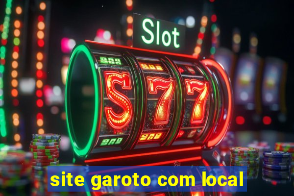 site garoto com local