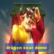 dragon soar demo