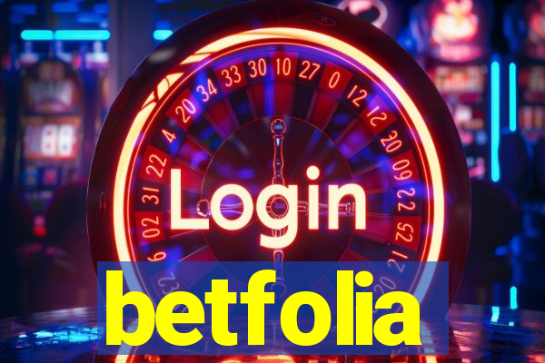 betfolia