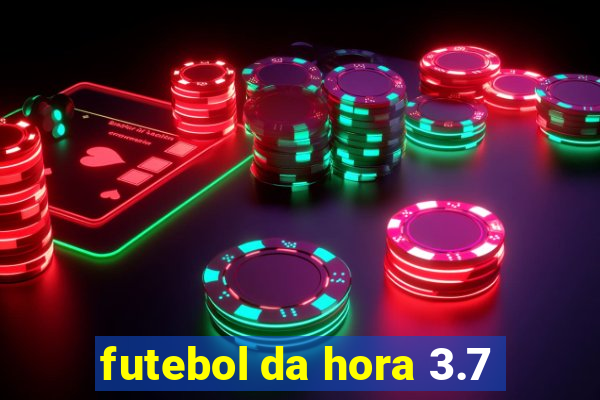 futebol da hora 3.7