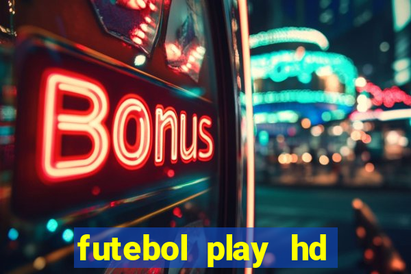 futebol play hd s?o paulo