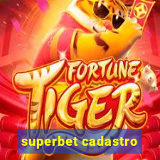 superbet cadastro