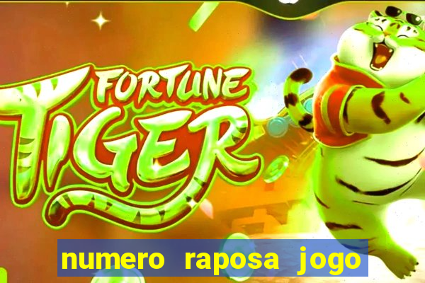 numero raposa jogo do bicho