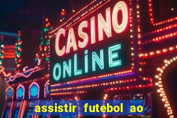 assistir futebol ao vivo gratis palmeiras