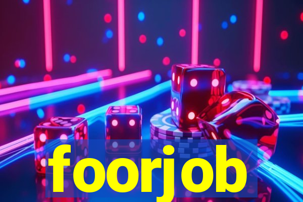 foorjob