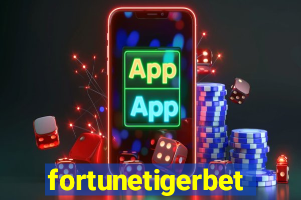 fortunetigerbet