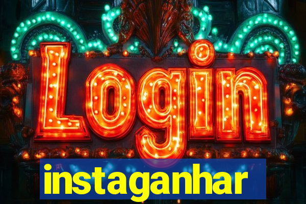 instaganhar