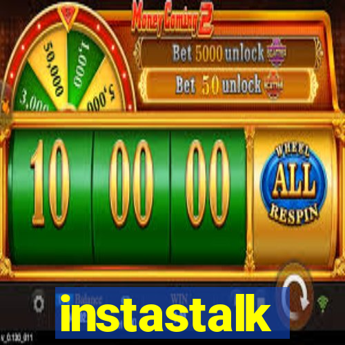 instastalk