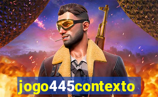 jogo445contexto