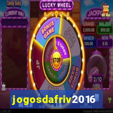 jogosdafriv2016