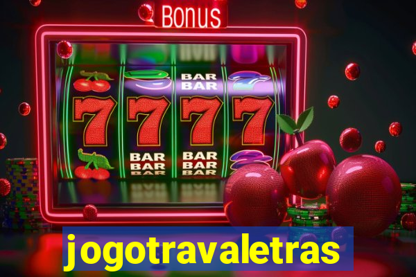 jogotravaletras