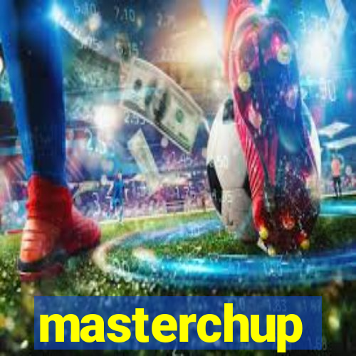 masterchup