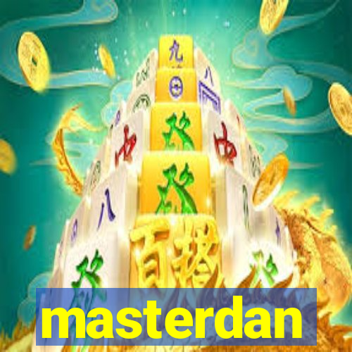 masterdan