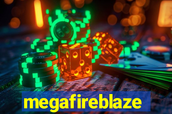 megafireblaze