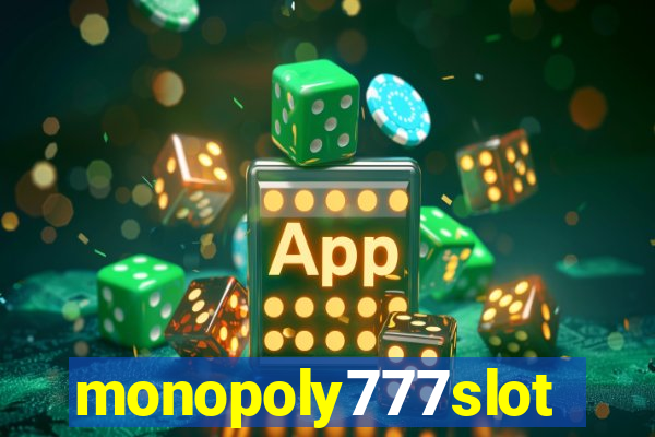 monopoly777slots.com