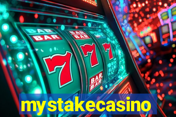 mystakecasino