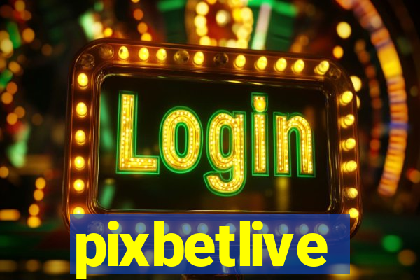 pixbetlive