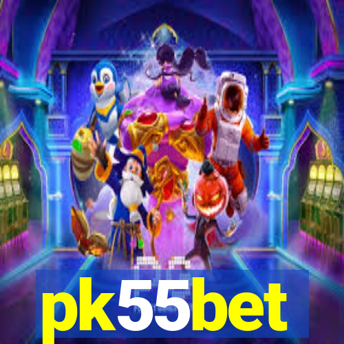 pk55bet