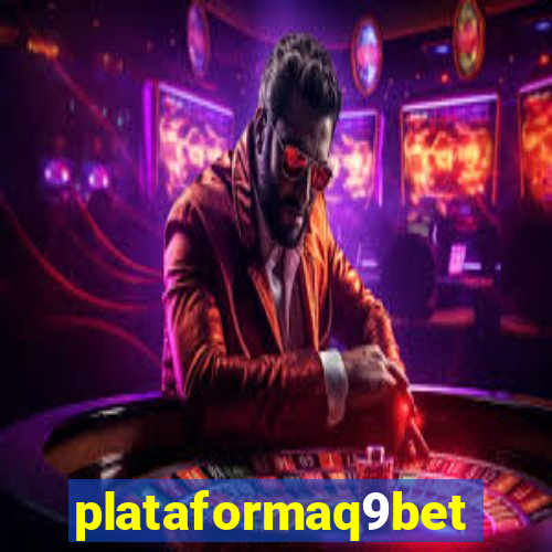 plataformaq9bet