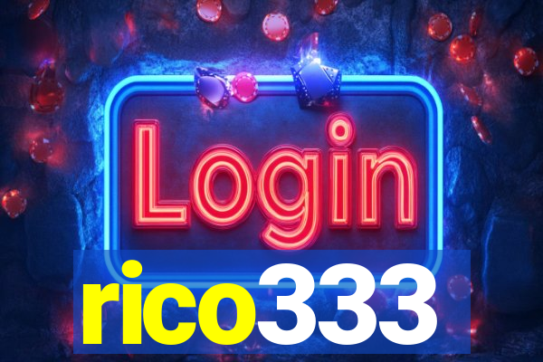 rico333