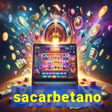 sacarbetano