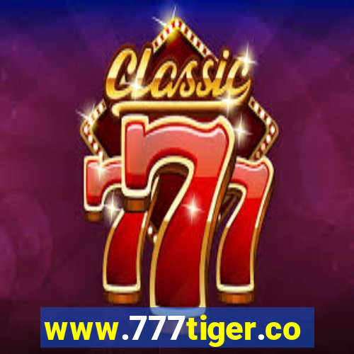 www.777tiger.com