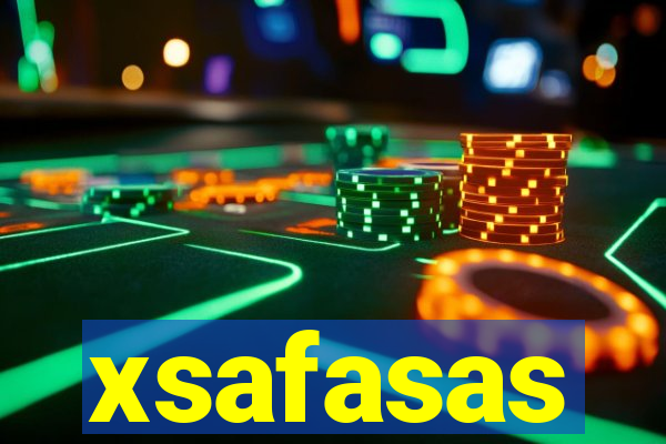 xsafasas