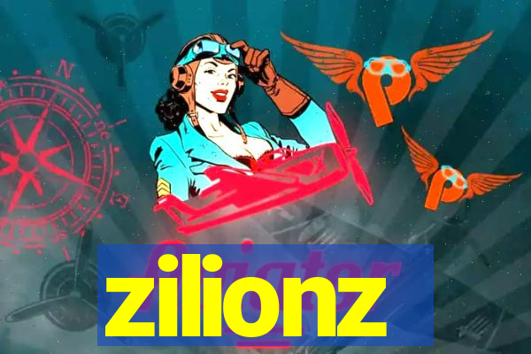 zilionz