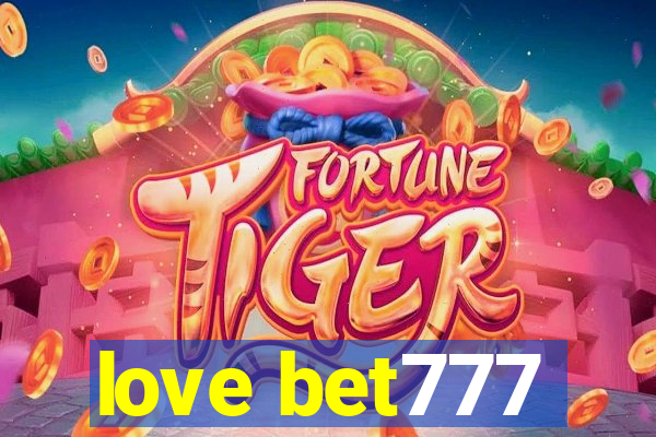 love bet777