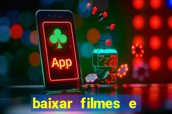 baixar filmes e series mp4