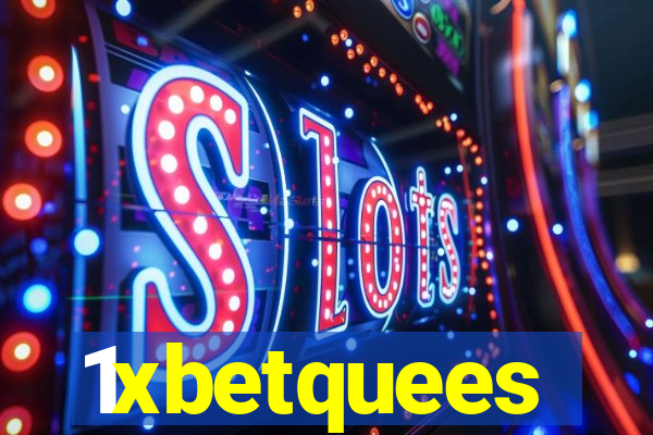 1xbetquees