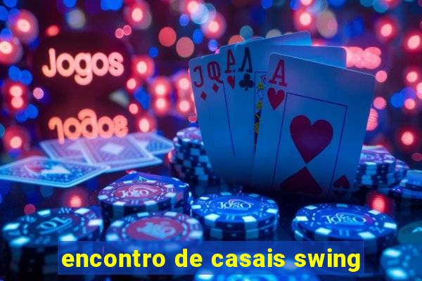 encontro de casais swing