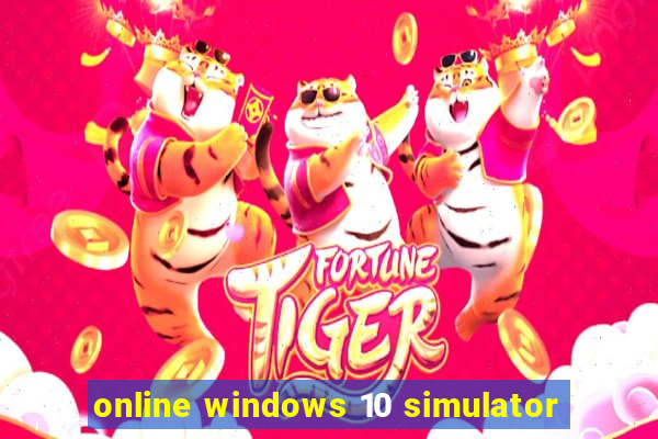 online windows 10 simulator