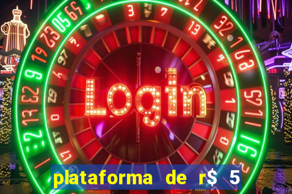 plataforma de r$ 5 para jogar