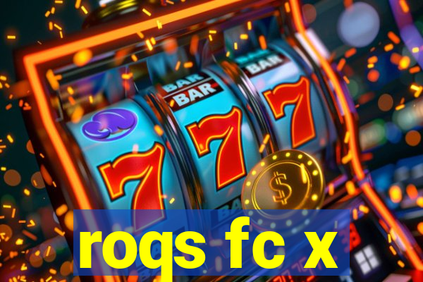 roqs fc x