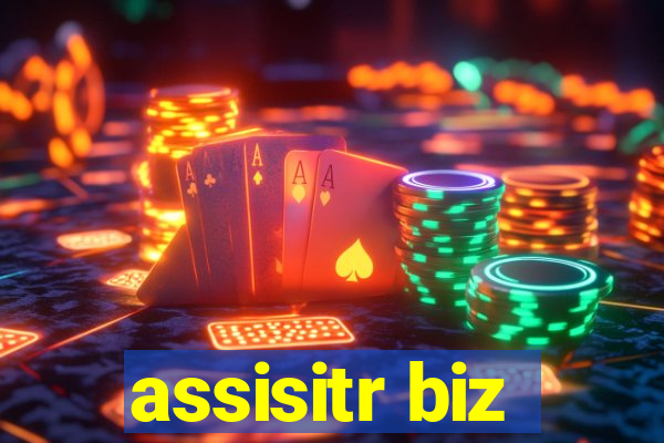 assisitr biz