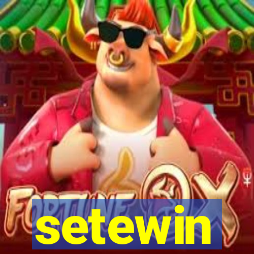 setewin