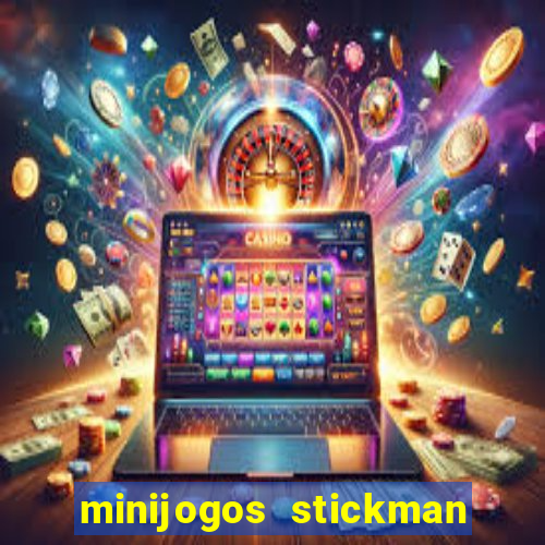 minijogos stickman party 2 3 4