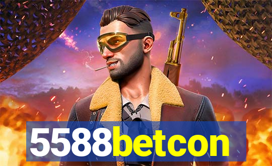 5588betcon