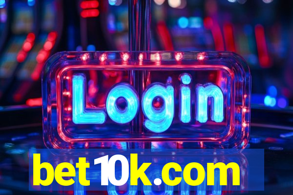 bet10k.com