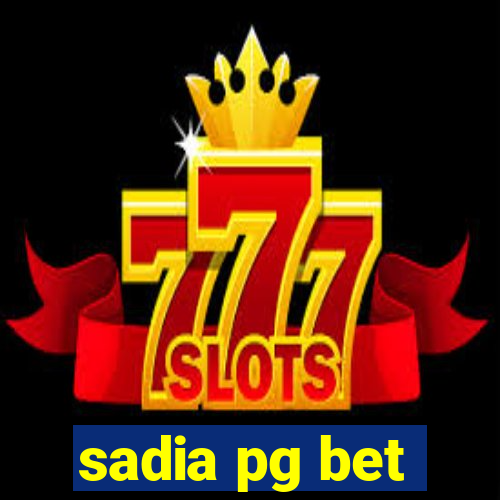 sadia pg bet