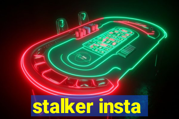 stalker insta