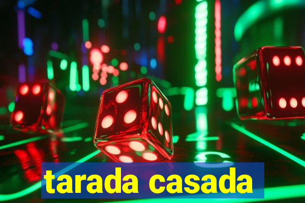 tarada casada