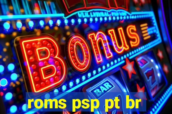 roms psp pt br