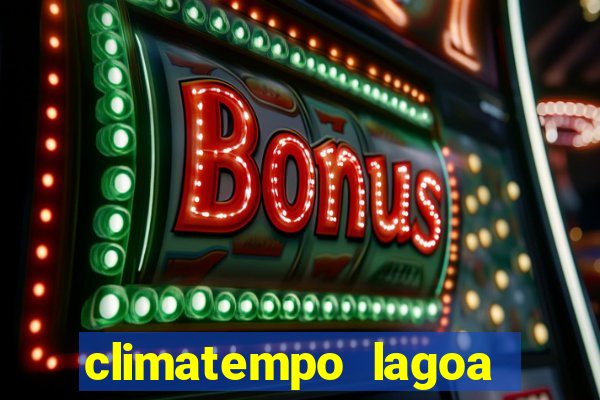 climatempo lagoa real bahia